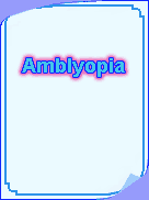 amblyopia (ambliopia)